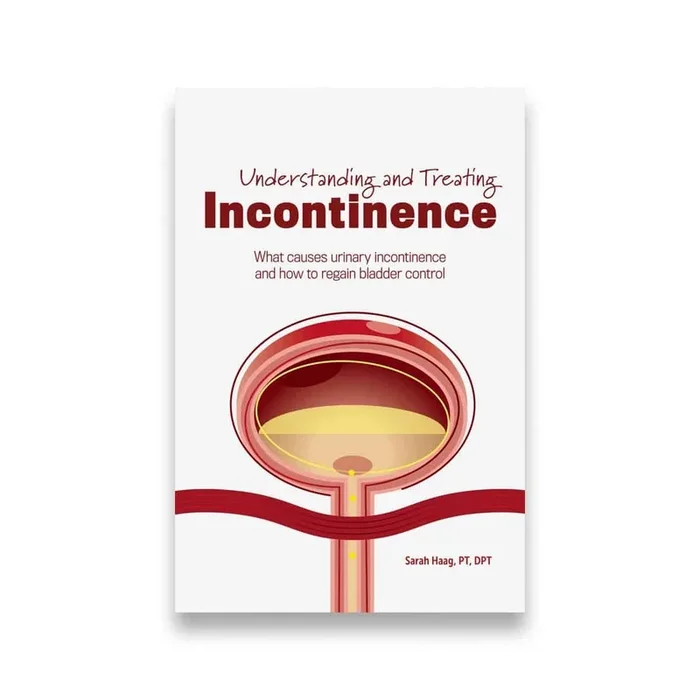 Understanding and Treating Incontinence – Softcover Book